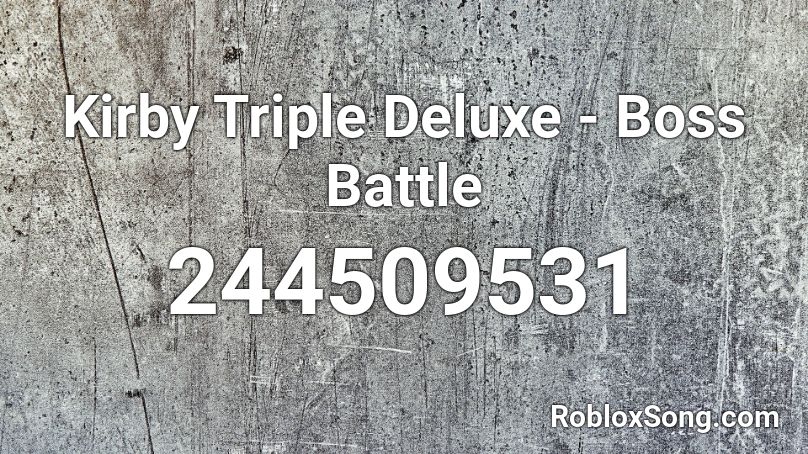 Kirby Triple Deluxe - Boss Battle Roblox ID