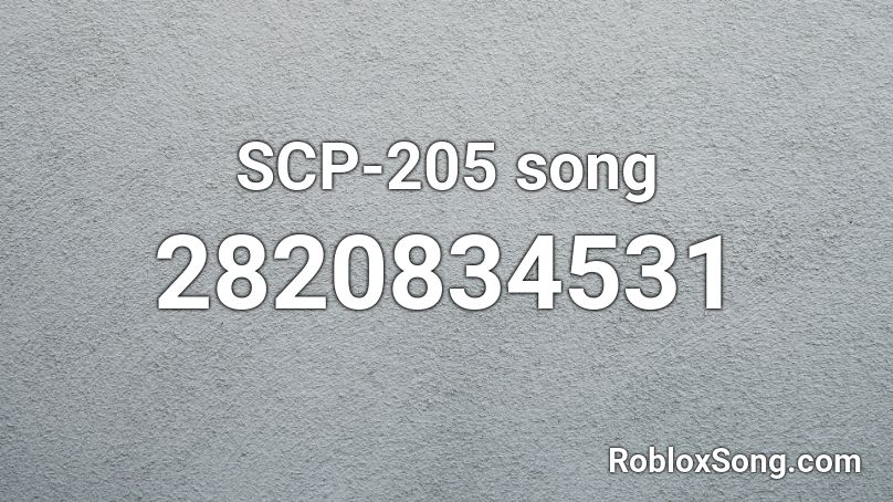 SCP-205 song Roblox ID