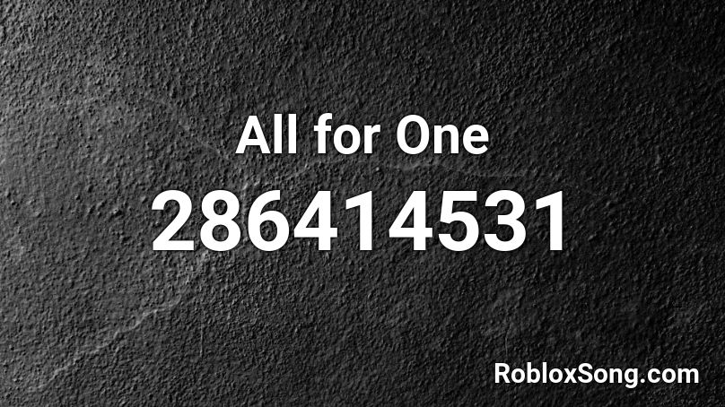 All for One Roblox ID