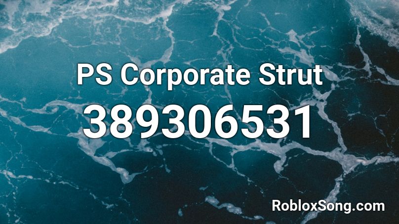 PS Corporate Strut Roblox ID