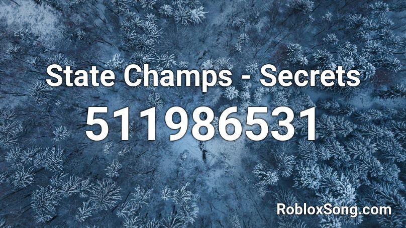 State Champs - Secrets Roblox ID