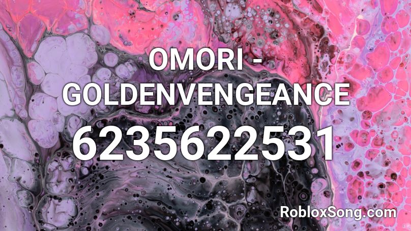 OMORI - GOLDENVENGEANCE Roblox ID