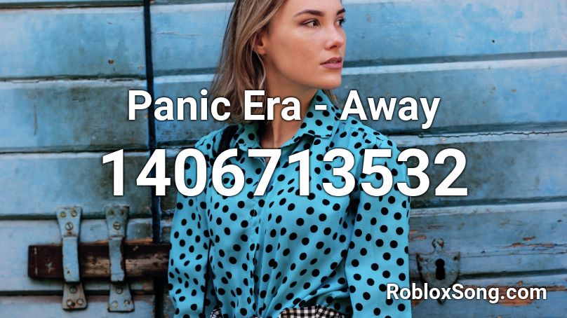 Panic Era - Away Roblox ID
