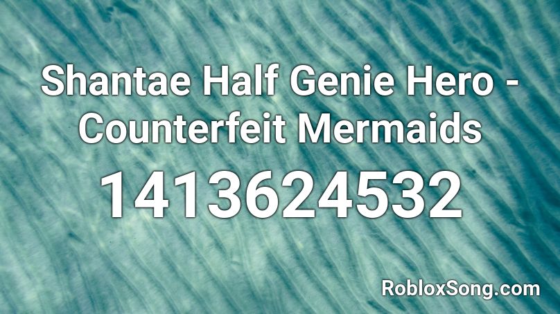 Shantae Half Genie Hero - Counterfeit Mermaids Roblox ID