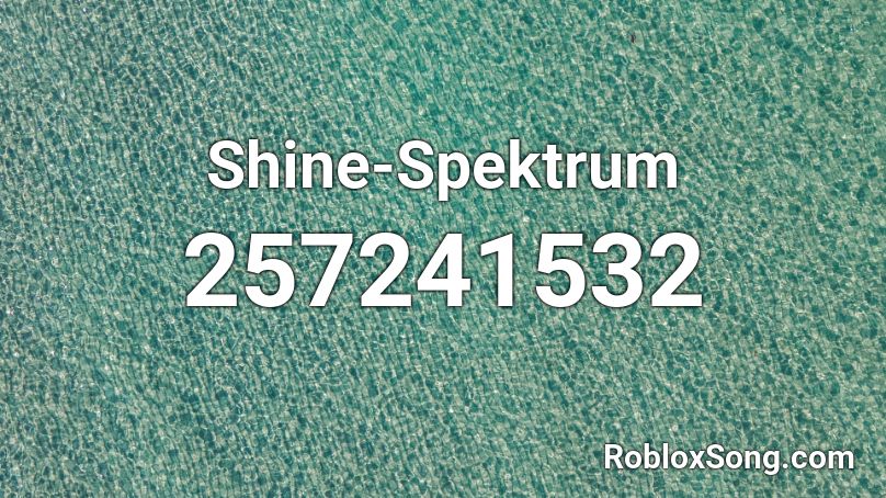 Shine-Spektrum Roblox ID