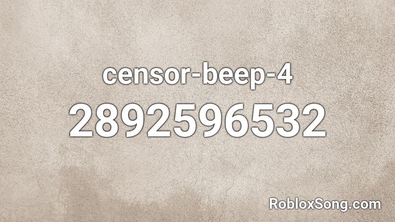 censor-beep-4 Roblox ID