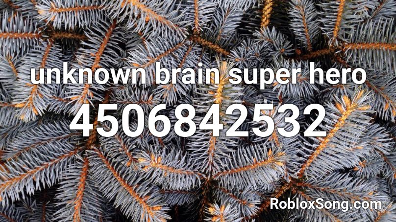 unknown brain super hero  Roblox ID