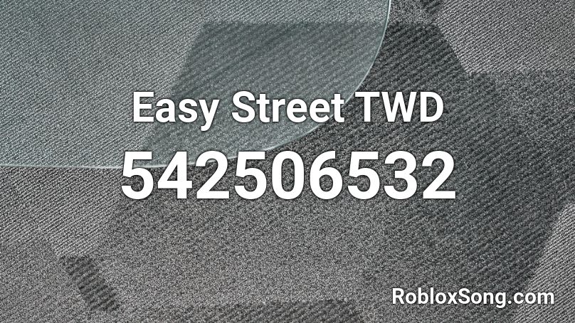 Easy Street TWD Roblox ID