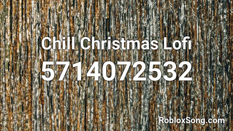 Chill Christmas Lofi Roblox ID