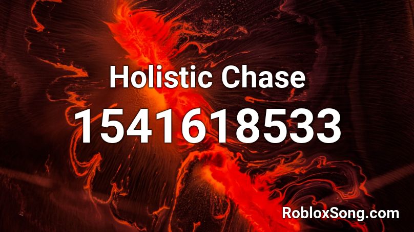 Holistic Chase Roblox ID