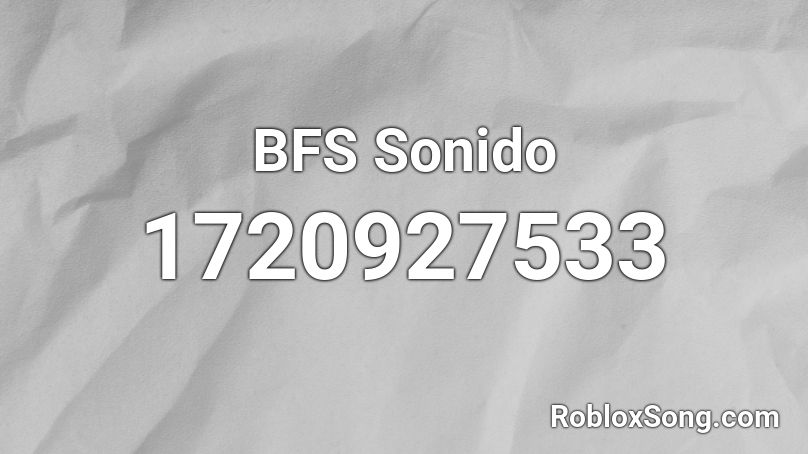 BFS Sonido Roblox ID