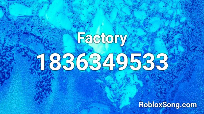 Factory Roblox ID