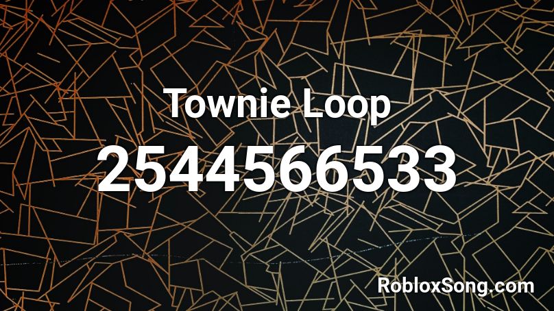 Townie Loop Roblox ID