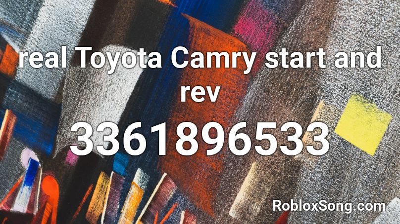 real Toyota Camry start and rev Roblox ID