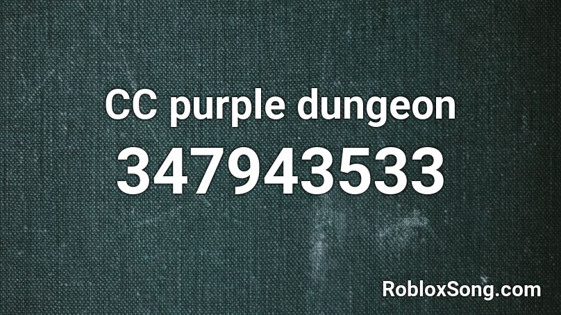 CC purple dungeon Roblox ID
