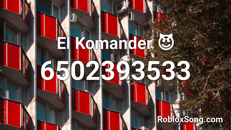 El Komander 😈 Roblox ID