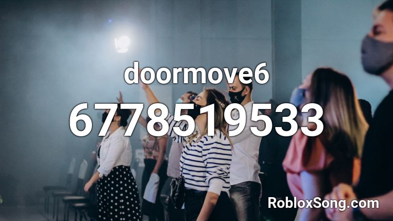 doormove6 Roblox ID