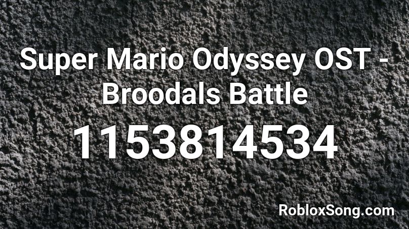 Super Mario Odyssey OST - Broodals Battle Roblox ID
