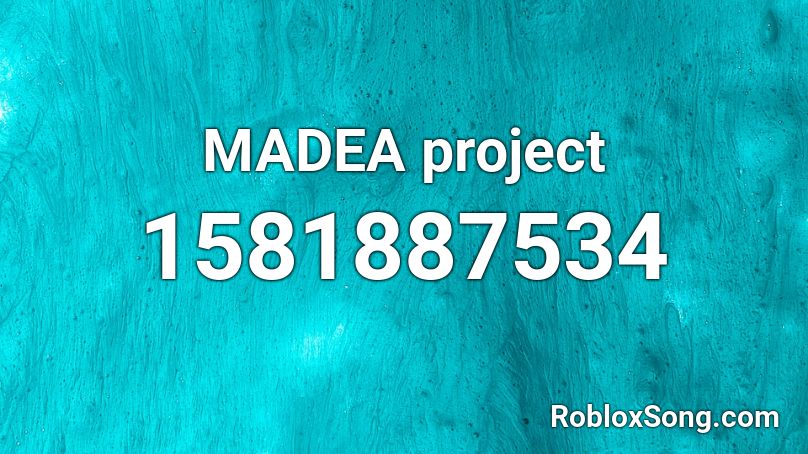 MADEA project Roblox ID