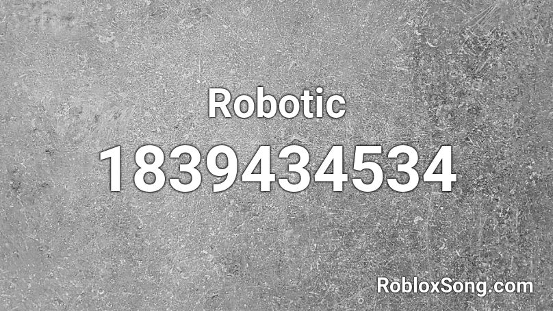 Robotic Roblox ID