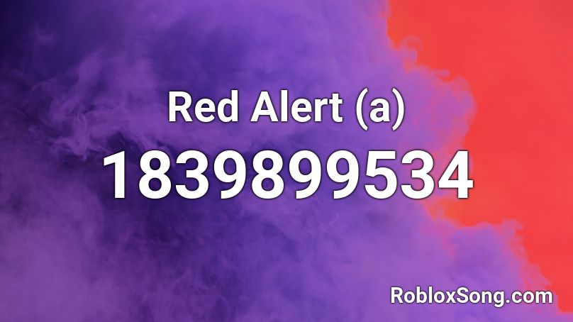 Red Alert (a) Roblox ID