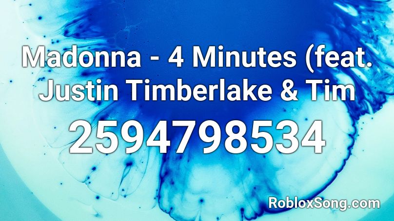 Madonna - 4 Minutes (feat. Justin Timberlake & Tim Roblox ID