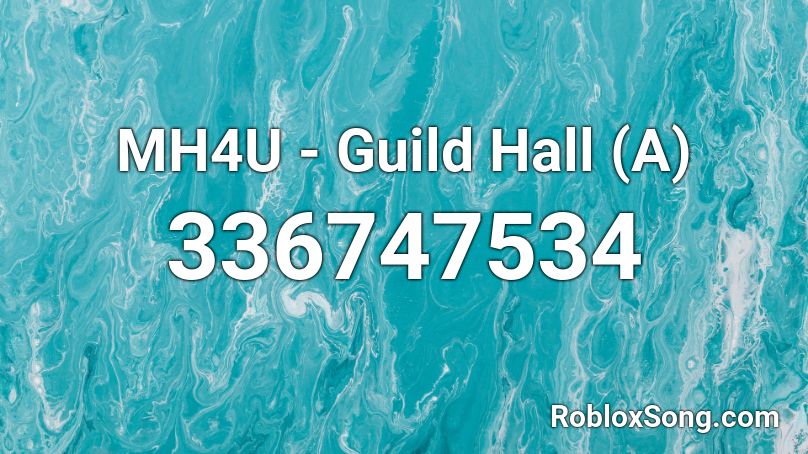 MH4U - Guild Hall (A) Roblox ID