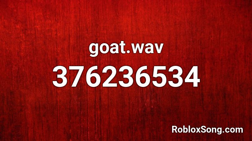 goat.wav Roblox ID