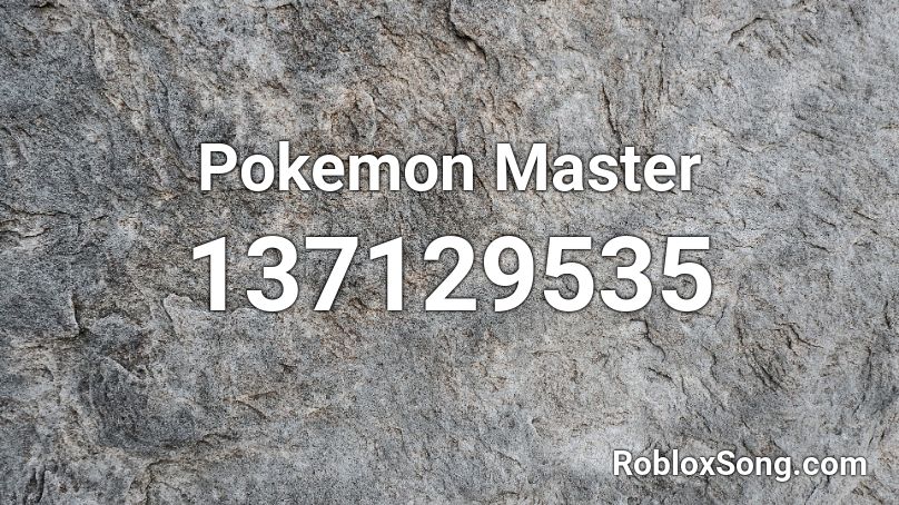 Pokemon Master Roblox ID