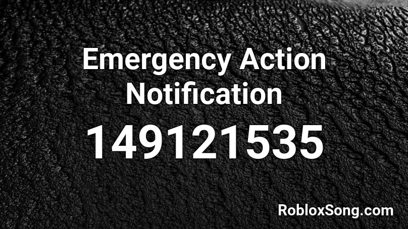 Emergency Action Notification Roblox ID