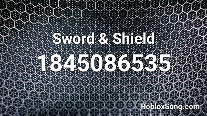 Sword & Shield Roblox ID