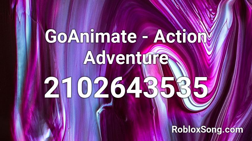GoAnimate - Action Adventure Roblox ID