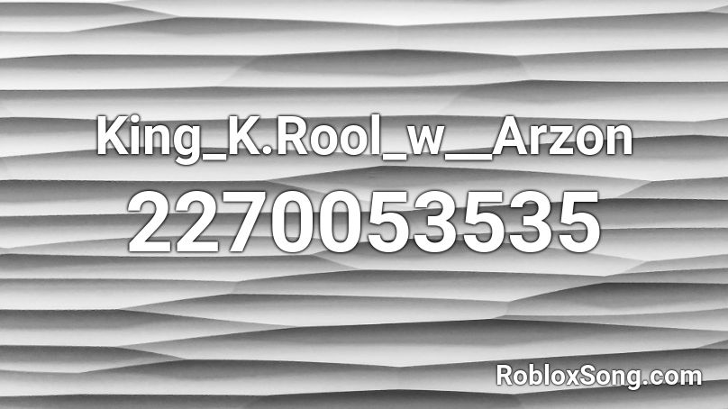 King_K.Rool_w__Arzon Roblox ID
