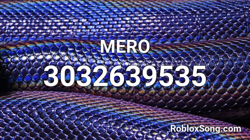 MERO Roblox ID