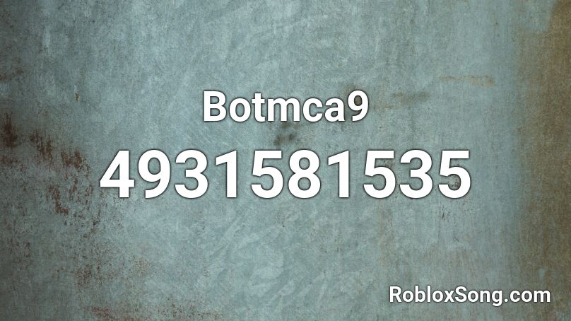 Botmca9 Roblox ID