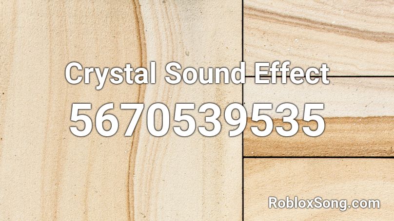 Crystal Sound Effect Roblox ID