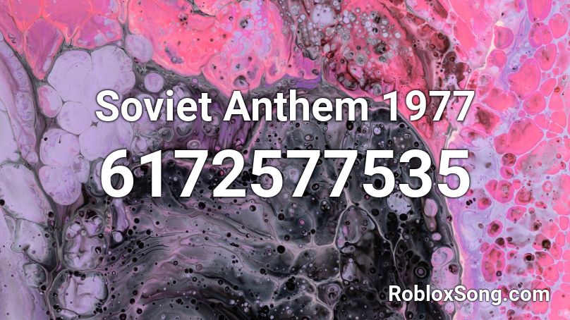 Soviet Anthem 1977 Roblox ID