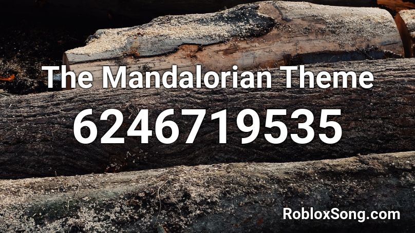 The Mandalorian Theme Roblox ID