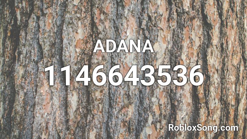ADANA  Roblox ID