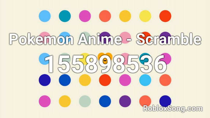 Pokemon Anime - Scramble Roblox ID