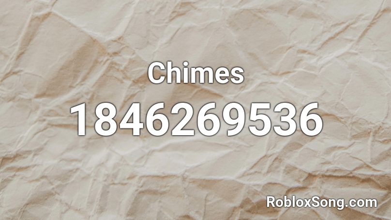 Chimes Roblox ID