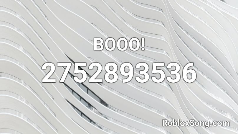 BOOO! Roblox ID