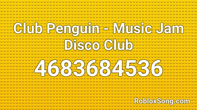 Club Penguin - Music Jam Disco Club Roblox ID - Roblox music codes