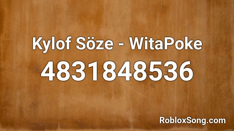 Kylof Söze - WitaPoke Roblox ID