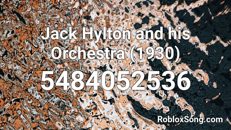 Jack Hylton and his Orchestra (1930) Roblox ID