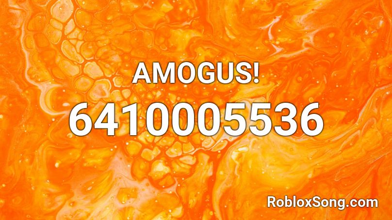 AMOGUS! Roblox ID