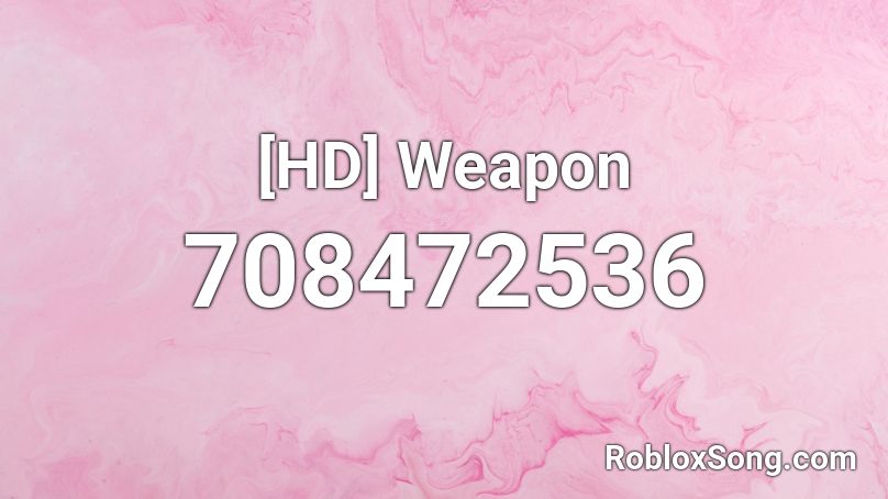 [HD] Weapon Roblox ID