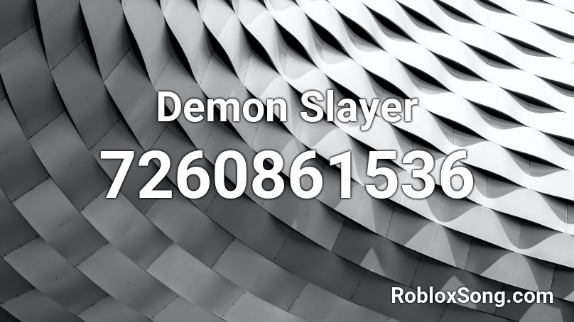 Demon Slayer Roblox ID