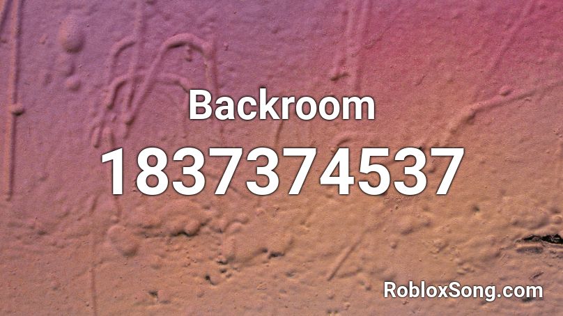 Backroom Roblox ID