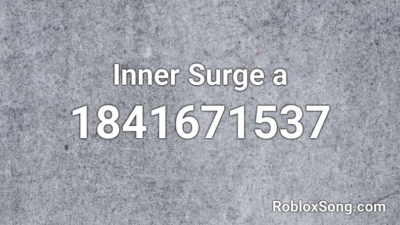 Inner Surge a Roblox ID